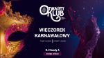 Wieczorek Karnawałowy w Otwartym Klubie Browaru Zamkowego